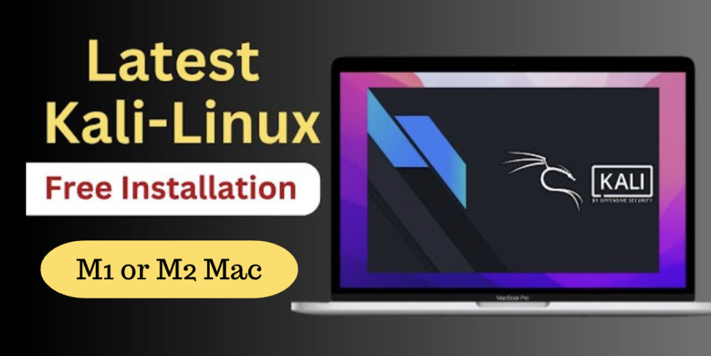 Install Kali Linux on an M1 or M2 Mac